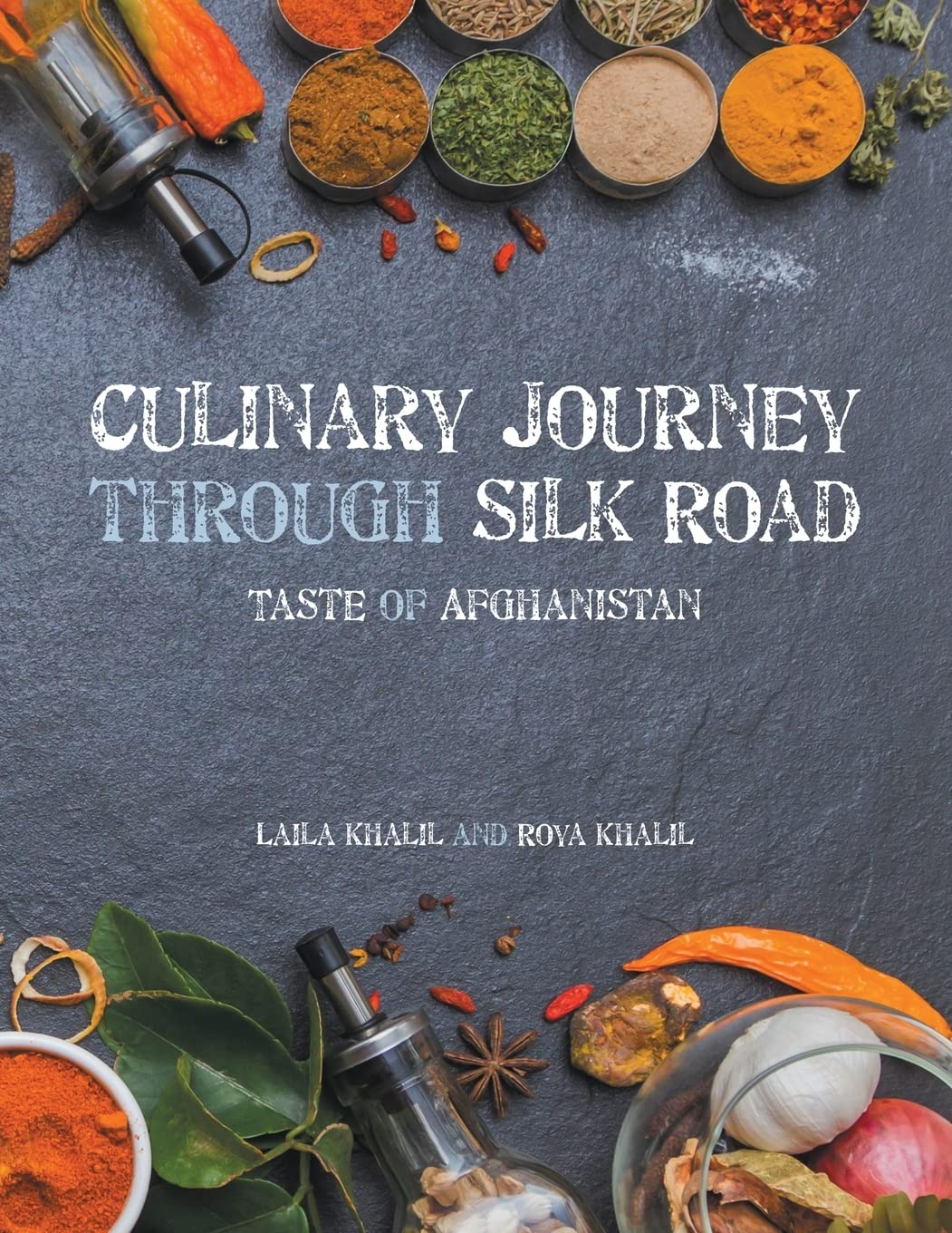 Culinary Journey Through Silk Road: Taste of Afghanistan cover
